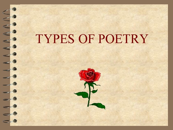 TYPES OF POETRY 