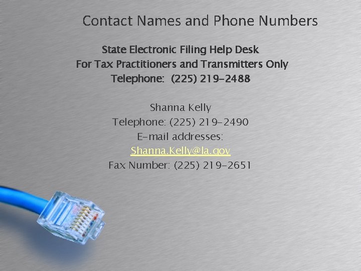 Contact Names and Phone Numbers State Electronic Filing Help Desk For Tax Practitioners and