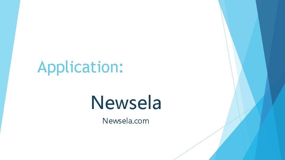 Application: Newsela. com 