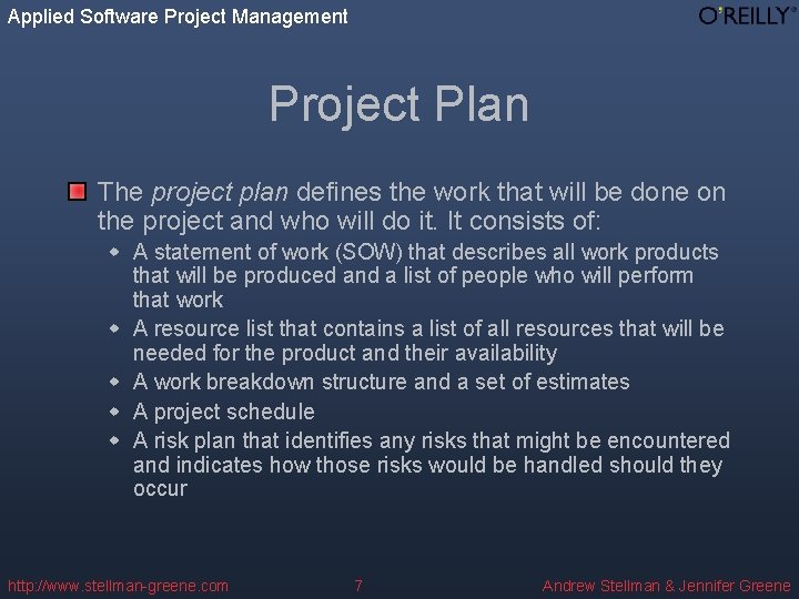 Applied Software Project Management Project Plan The project plan defines the work that will