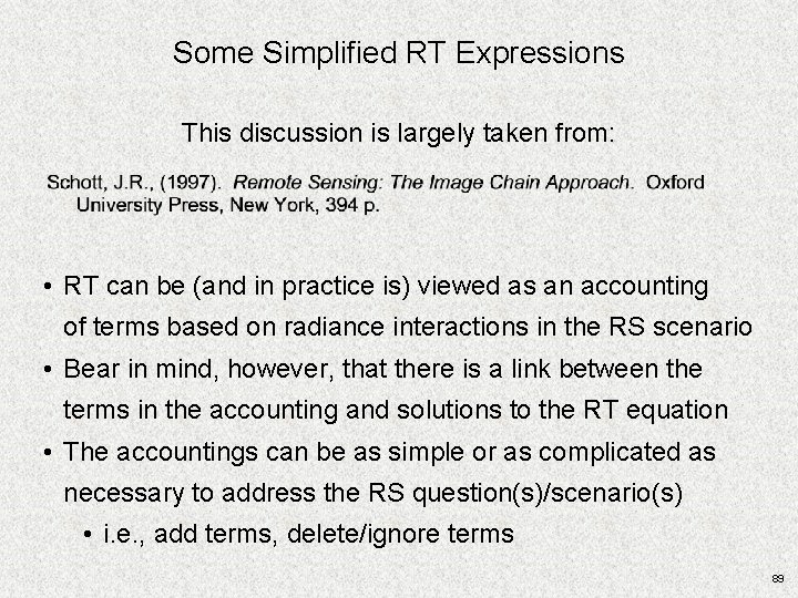 Some Simplified RT Expressions This discussion is largely taken from: • RT can be Some Simplified RT Expressions This discussion is largely taken from: • RT can be