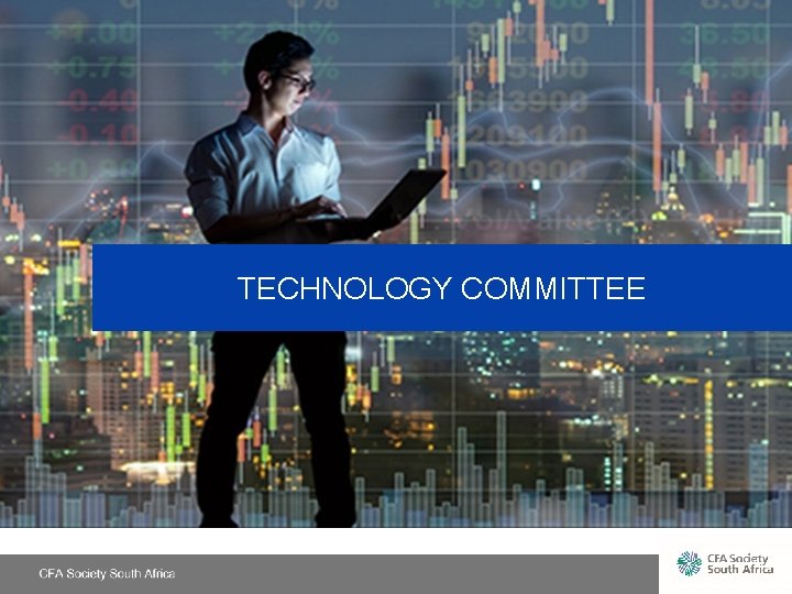 TECHNOLOGY COMMITTEE 28 