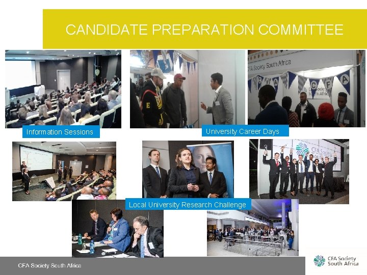 CANDIDATE PREPARATION COMMITTEE Information Sessions University Career Days Local University Research Challenge 36 