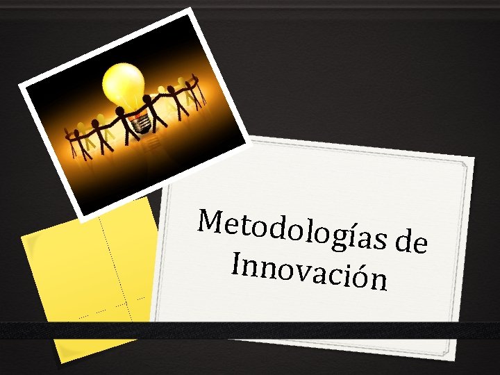 Metodologí as de Innovación 