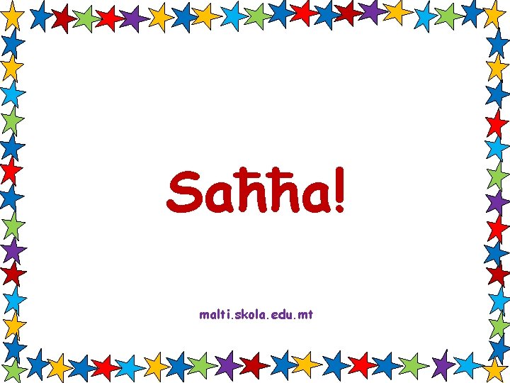 Saħħa! malti. skola. edu. mt 