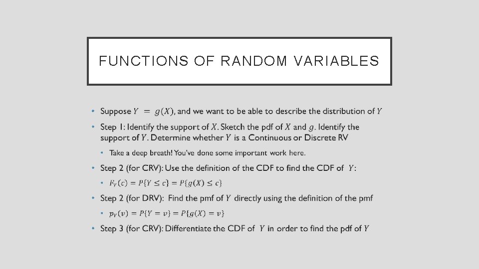 FUNCTIONS OF RANDOM VARIABLES • 