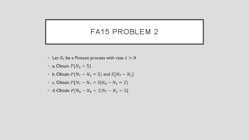 FA 15 PROBLEM 2 • 