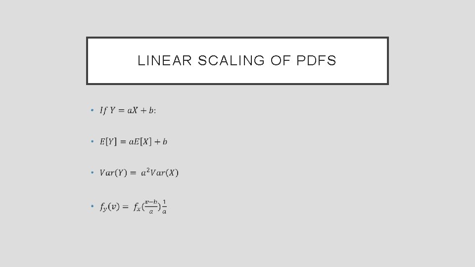 LINEAR SCALING OF PDFS • 