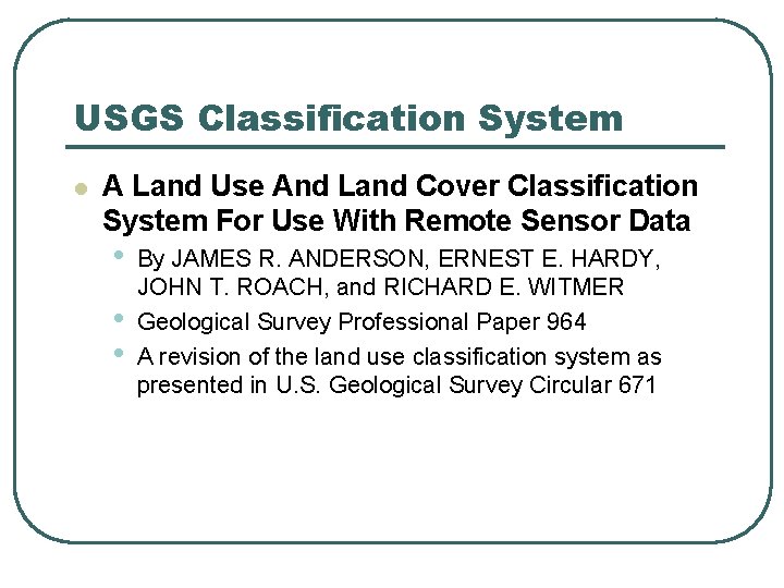 USGS Classification System l A Land Use And Land Cover Classification System For Use