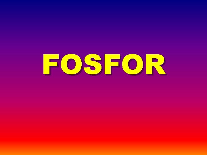 FOSFOR 