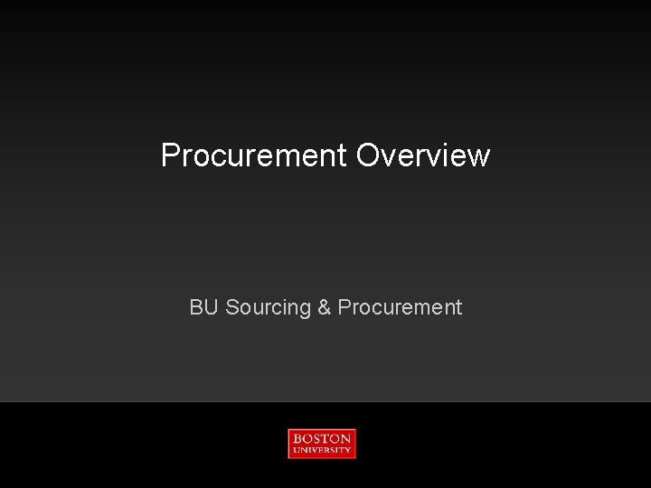 Procurement Overview BU Sourcing & Procurement 