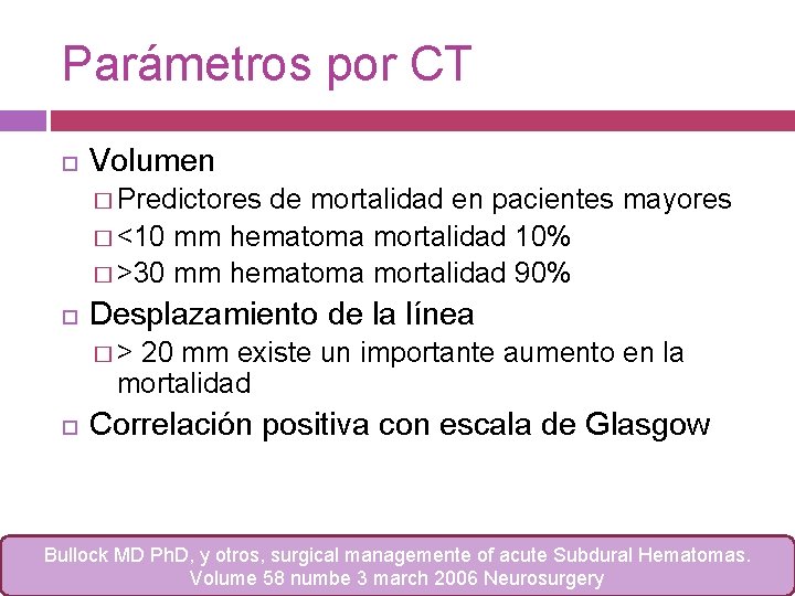 Parámetros por CT Volumen � Predictores de mortalidad en pacientes mayores � <10 mm