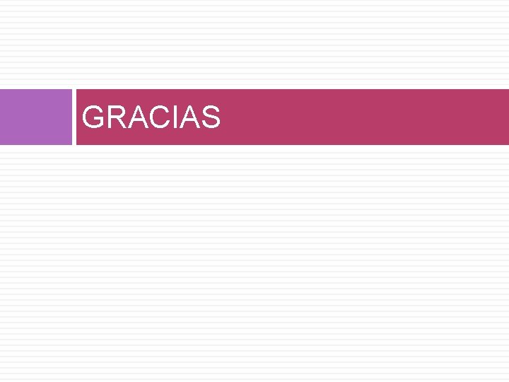 GRACIAS 