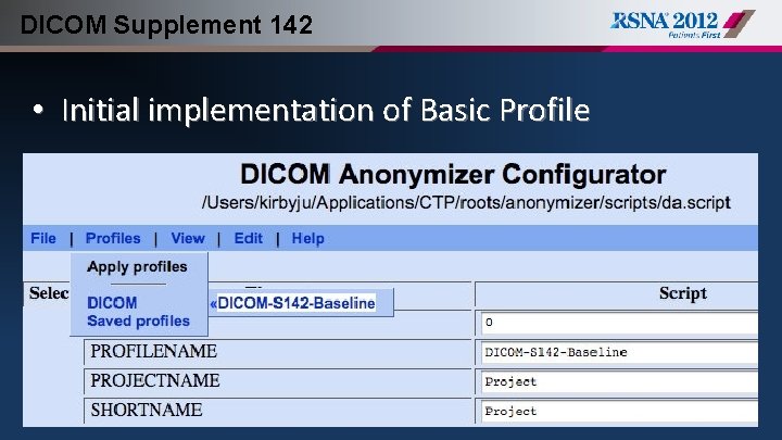 DICOM Supplement 142 • Initial implementation of Basic Profile 