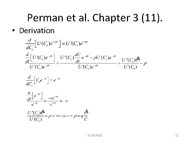 Perman et al. Chapter 3 (11). • Derivation ECON 4925 11 