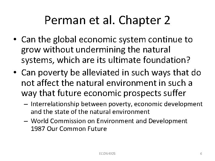Perman et al. Chapter 2 • Can the global economic system continue to grow