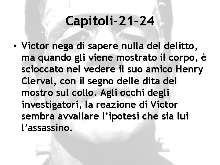 Capitoli-21 -24 • Victor nega di sapere nulla delitto, ma quando gli viene mostrato