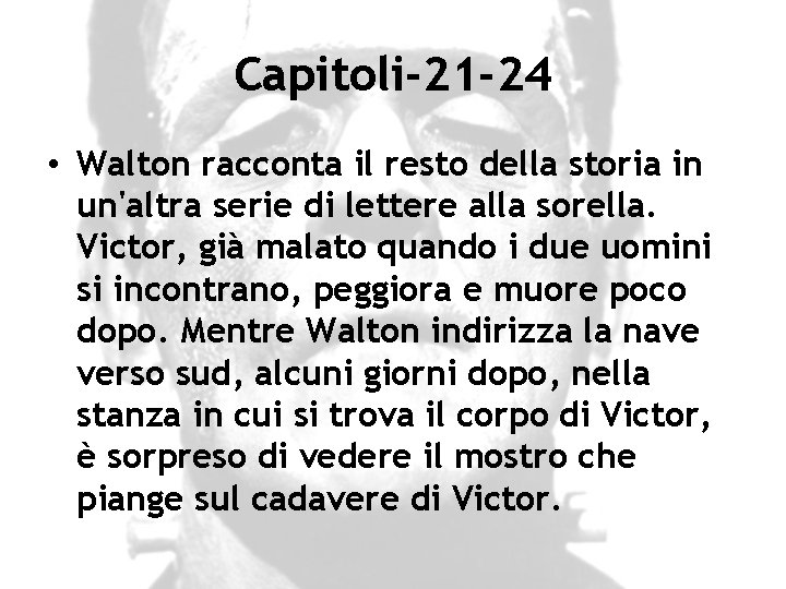 Capitoli-21 -24 • Walton racconta il resto della storia in un'altra serie di lettere