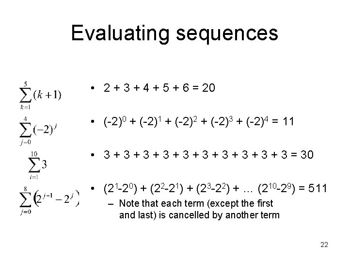 Evaluating sequences • 2 + 3 + 4 + 5 + 6 = 20