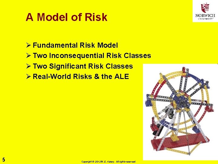 Two Sided Risk Models Risk Assessment Risk Management CSH 5 Chapter 62