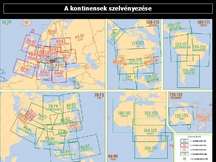 A kontinensek szelvényezése 