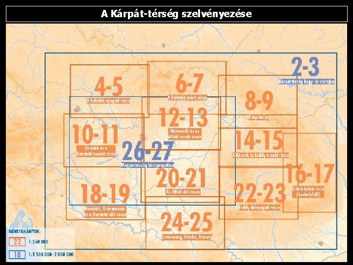 A Kárpát-térség szelvényezése 