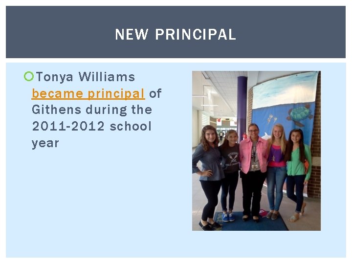 NEW PRINCIPAL Tonya Williams became principal of Githens during the 2011 -2012 school year