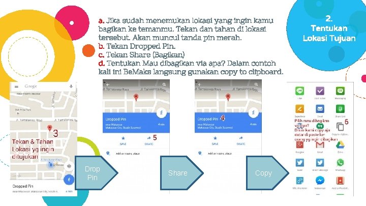 a. Jika sudah menemukan lokasi yang ingin kamu bagikan ke temanmu. Tekan dan tahan