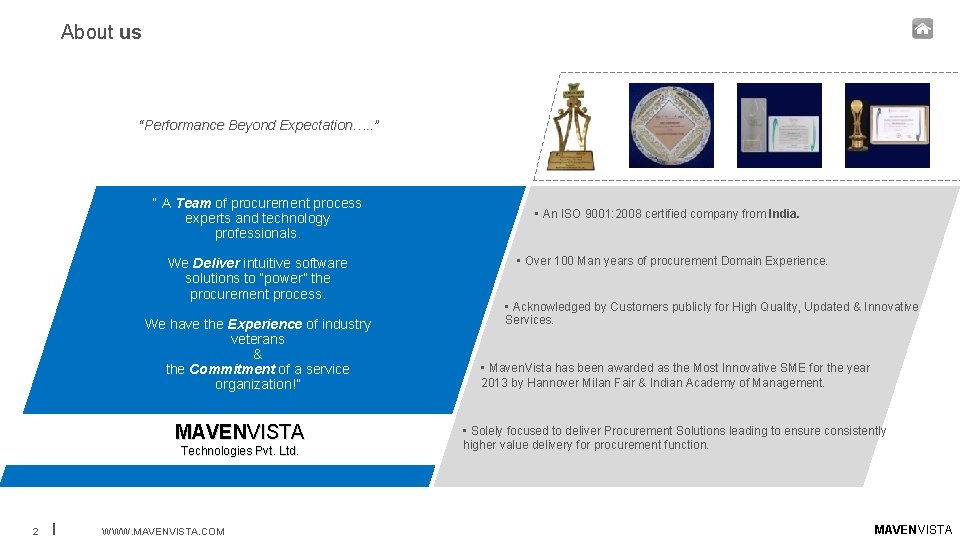 About us “Performance Beyond Expectation…. . ” “ A Team of procurement process experts About us “Performance Beyond Expectation…. . ” “ A Team of procurement process experts