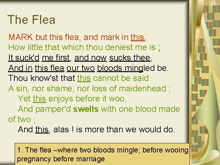 The Flea MARK but this flea, and mark in this, How little that which