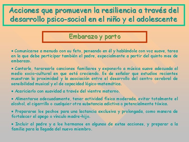 Acciones que promueven la resiliencia a través del desarrollo psico-social en el niño y Acciones que promueven la resiliencia a través del desarrollo psico-social en el niño y