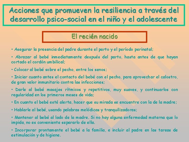 Acciones que promueven la resiliencia a través del desarrollo psico-social en el niño y Acciones que promueven la resiliencia a través del desarrollo psico-social en el niño y