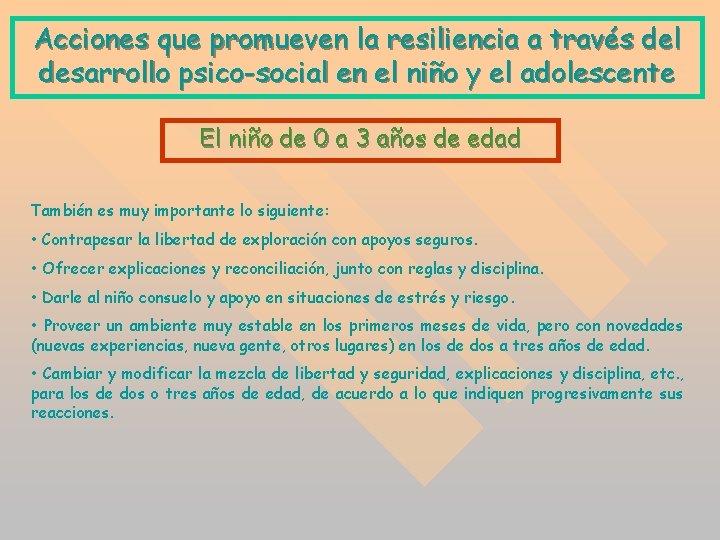 Acciones que promueven la resiliencia a través del desarrollo psico-social en el niño y Acciones que promueven la resiliencia a través del desarrollo psico-social en el niño y