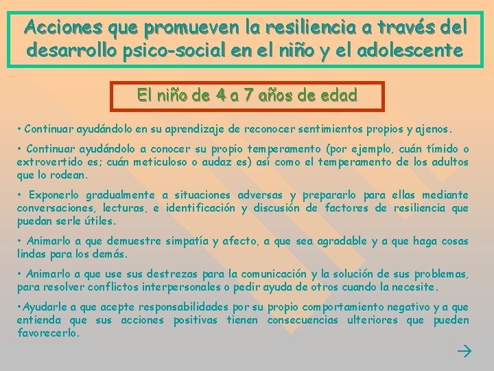Acciones que promueven la resiliencia a través del desarrollo psico-social en el niño y Acciones que promueven la resiliencia a través del desarrollo psico-social en el niño y
