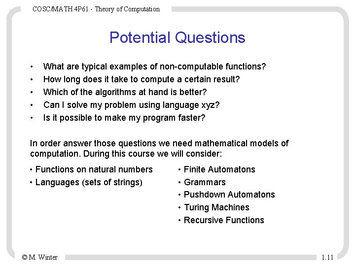 COSC/MATH 4 P 61 - Theory of Computation Potential Questions • • • What