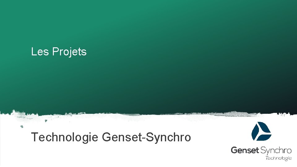 Les Projets Technologie Genset-Synchro 