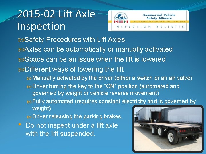 2015 -02 Lift Axle Inspection Safety Procedures with Lift Axles can be automatically or