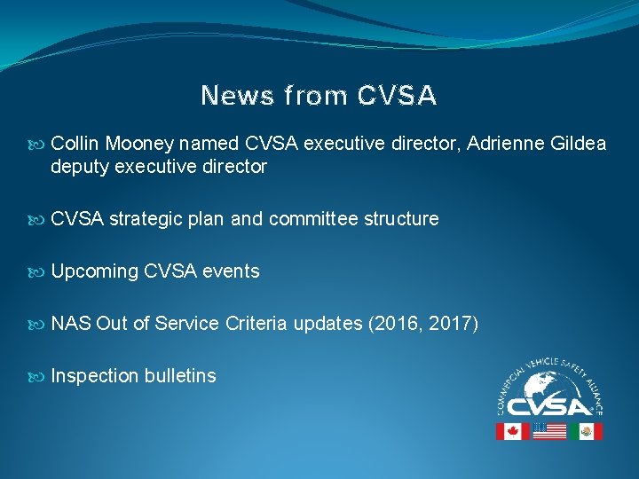 News from CVSA Collin Mooney named CVSA executive director, Adrienne Gildea deputy executive director
