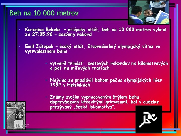 Beh na 10 000 metrov • Kenenisa Bekele – etiópsky atlét, beh na 10