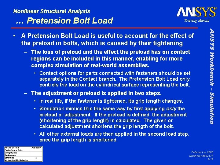 Nonlinear Structural Analysis … Pretension Bolt Load Training Manual – The loss of preload