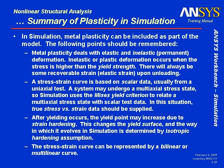 Nonlinear Structural Analysis … Summary of Plasticity in Simulation Training Manual – Metal plasticity