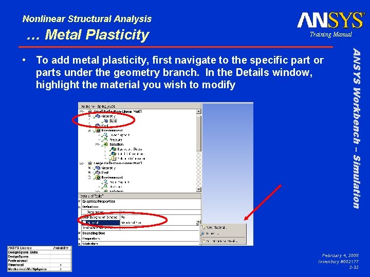 Nonlinear Structural Analysis … Metal Plasticity Training Manual ANSYS Workbench – Simulation • To