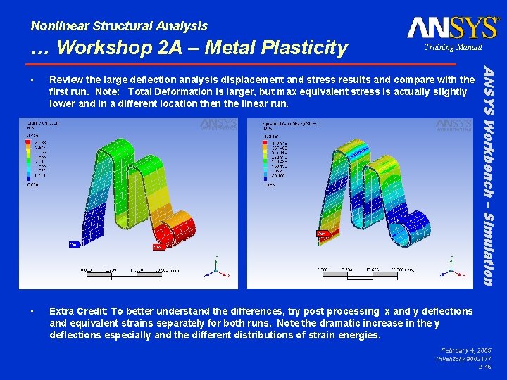 Nonlinear Structural Analysis … Workshop 2 A – Metal Plasticity Training Manual Review the