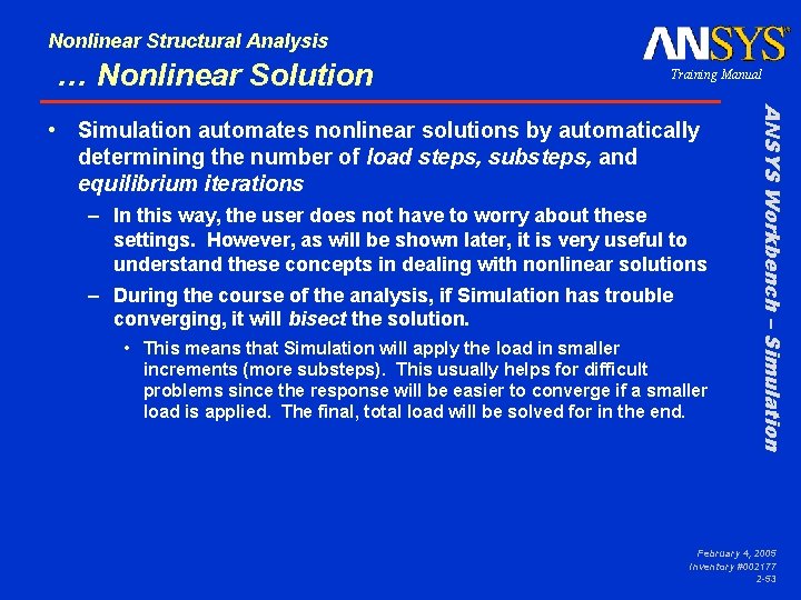 Nonlinear Structural Analysis … Nonlinear Solution Training Manual – In this way, the user