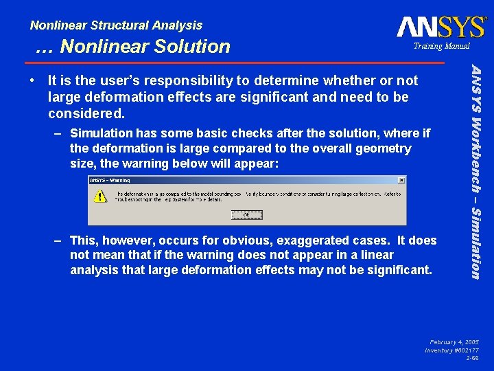 Nonlinear Structural Analysis … Nonlinear Solution Training Manual – Simulation has some basic checks