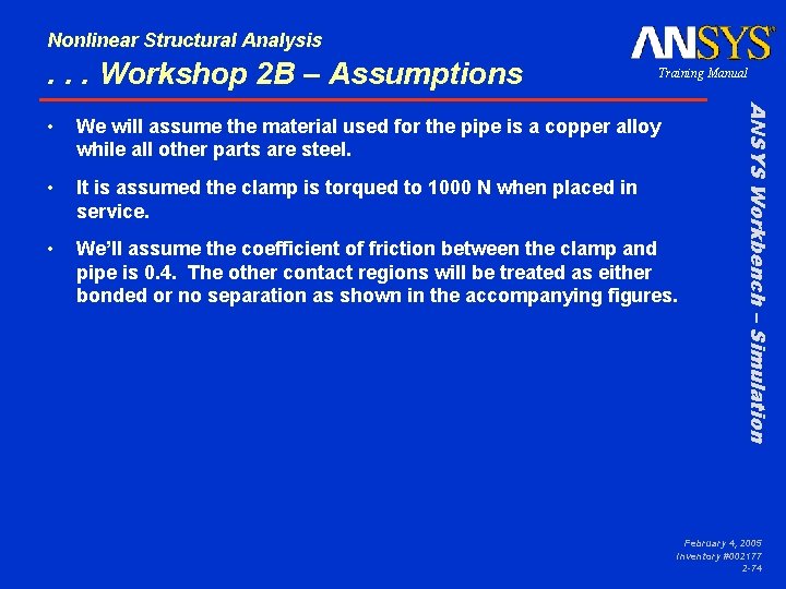 Nonlinear Structural Analysis . . . Workshop 2 B – Assumptions Training Manual We