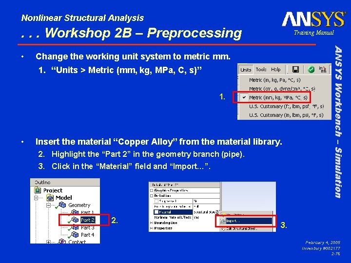 Nonlinear Structural Analysis . . . Workshop 2 B – Preprocessing Change the working