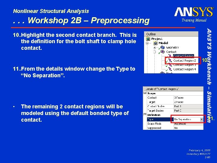 Nonlinear Structural Analysis . . . Workshop 2 B – Preprocessing ANSYS Workbench –