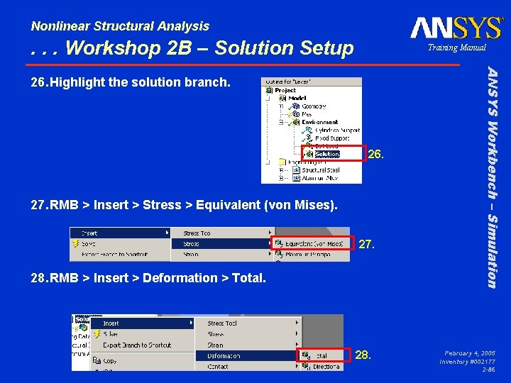 Nonlinear Structural Analysis . . . Workshop 2 B – Solution Setup Training Manual