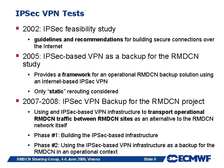 IPSec VPN Tests § 2002: IPSec feasibility study § guidelines and recommendations for building